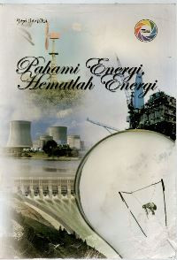 Pahami energi, hematlah energi