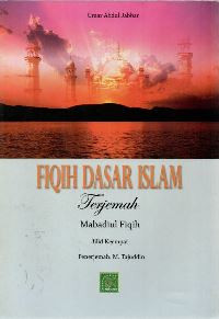 Fiqih dasar islam terjemah mabadiul fiqih jilid keempat