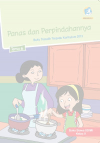 [Tema 6] Panas dan perpindahannya: untuk siswa SD/MI kelas V