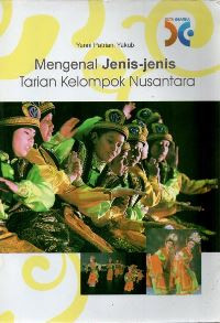 Mengenal jenis-jenis tarian kelompok nusantara