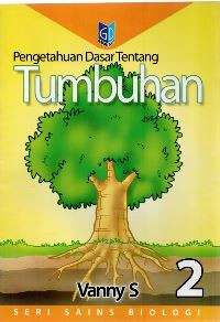 Pengetahuan dasar tentang tumbuhan 2