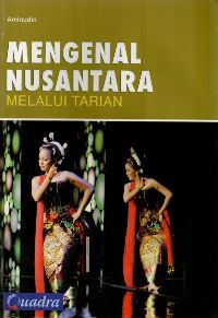 Mengenal nusantara melalui tarian