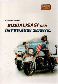 Sosialisasi dan interaksi sosial