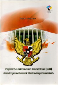 Image of Sejarah mahkamah konstitusi (MK) dan impeachment terhadap presiden