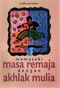 Image of Memasuki masa remaja dengan akhlak mulia