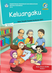 [Tema 4] Keluargaku: untuk siswa SD/MI kelas I