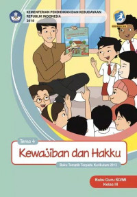 Image of [Tema 4] Kewajiban dan hakku: buku guru SD/MI kelas III