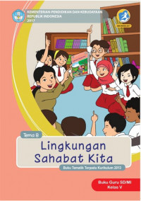 Image of [Tema 8] Lingkungan sahabat kita: buku guru SD/MI kelas V
