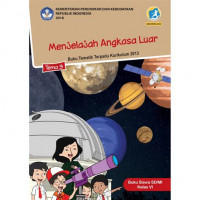Image of [Tema 9] Menjelajah angkasa luar: untuk siswa SD/MI kelas VI