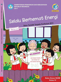 Image of [Tema 2] Selalu berhemat energi: untuk siswa SD/MI kelas IV