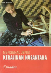 Mengenal jenis kerajinan nusantara