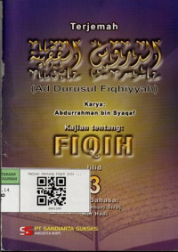 Kajian tentang fiqih jilid 3 : terjemah ad durusul fiqhiyyah