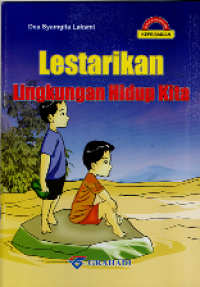 Image of Lestarikan lingkungan hidup kita