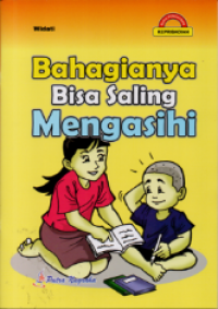 Bahagianya bisa saling mengasihi