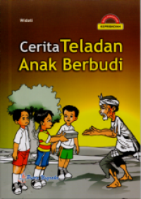 Cerita teladan anak berbudi