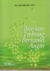 Biarkan terbang bersama angin