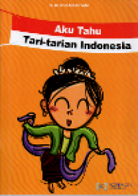 Aku tahu tari-tarian Indonesia