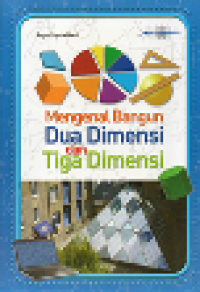 Mengenal bangun dua dimensi dan tiga dimensi