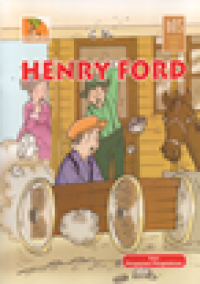 Henry Ford: komik bografi orang sukses