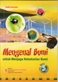 Image of Mengenal bumi untuk menjaga kelestarian bumi: energi dan permasalahannya