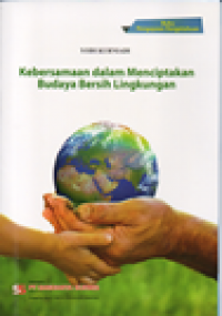 Image of Kebersamaan dalam menciptakan budaya bersih lingkungan
