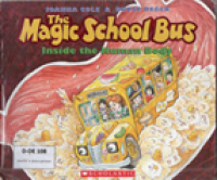 Image of The magic school bus: inside the human body
