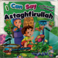 Image of Aku bisa mengucap astaghfirullah: i can say astaghfirullah
