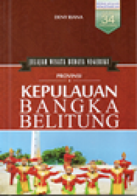 Provinsi Kepulauan Bangka Belitung: jelajah wisata budaya negeriku