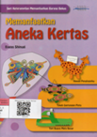 Memanfaatkan Aneka Kertas