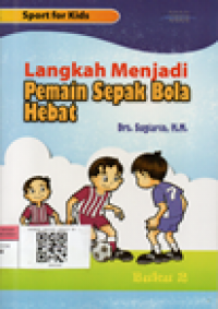 Langkah menjadi pemain sepak bola hebat: buku ke 2