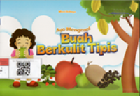 Ayo Mengenal Buah Berkulit Tipis