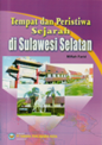 Tempat dan peristiwa sejarah di Sulawesi Selatan