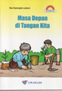 Image of Masa Depan di Tangan Kita