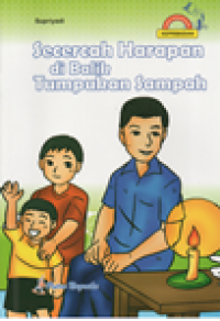 Image of Secercah harapan di balik tumpukan sampah