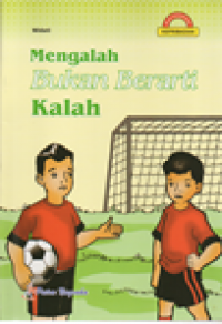 Mengalah bukan berarti kalah