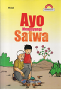 Ayo menyayangi satwa