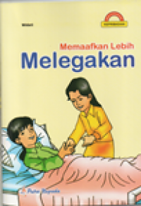 Memaafkan Lebih Melegakan