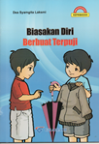 Biasakan Diri Berbuat Terpuji