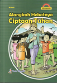 Alangkah Hebatnya Ciptaan Tuhan