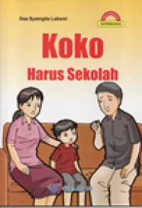 Koko harus sekolah