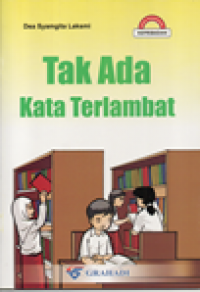 Image of Tak ada kata terlambat
