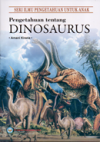 Pengetahuan tentang Dinosaurus