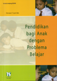 Pendidikan bagi anak dengan problema belajar