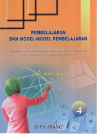 Pembelajaran dan Model-model Pembelajaran seri 4