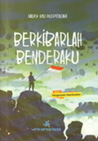 Berkibarlah Benderaku