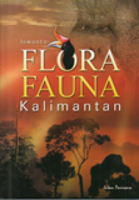 Flora Fauna Kalimantan