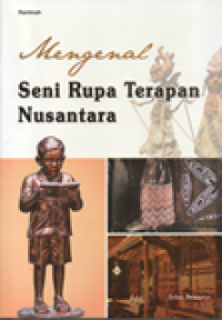 Image of Mengenal seni rupa terapan nusantara