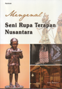 Mengenal seni rupa terapan nusantara