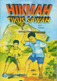 Hikmah Tikus di Sawah