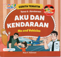 Aku dan Kendaraanku: Tema 6 Kendaraan